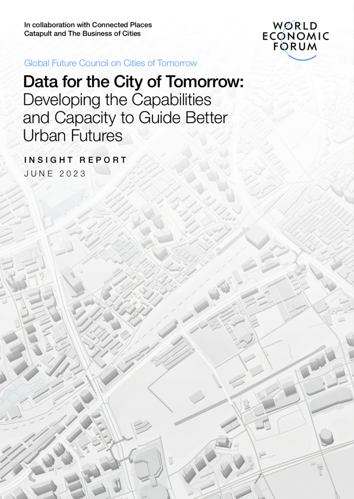 Data for the City of Tomorrow: Developing the Capabilities and Capacity to Guide Better Urban Futures