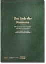 Das Ende des Konsums