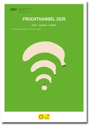 Trendreport «Fruchthandel 2025» (PDF), 2017, d
